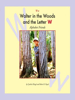 cover image of Walter in the Woods and the Letter W